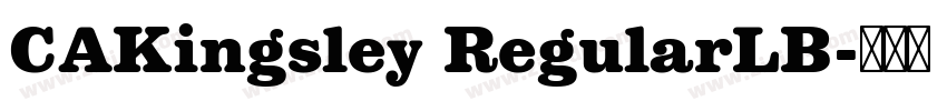 CAKingsley RegularLB字体转换 CAKingsley RegularLB字体转换
